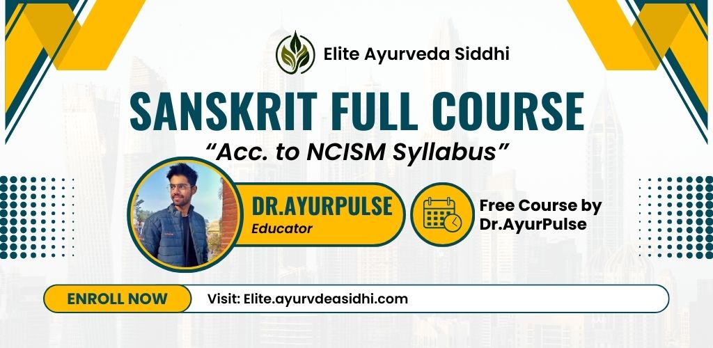 Sanskrit BAMS 1st year Complete Syllabus – Beginner to Advanced